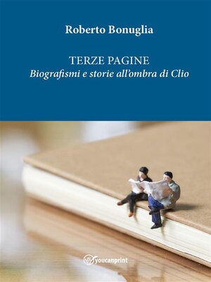 cover image of Terze Pagine. Biografismi e storie all'ombra di Clio